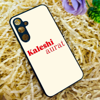 'Kaleshi Aurat' Metal Back Case for Samsung Galaxy S23fe 5G