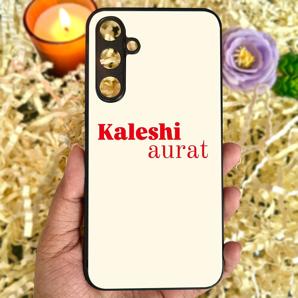 'Kaleshi Aurat' Metal Back Case for Samsung Galaxy S23fe 5G
