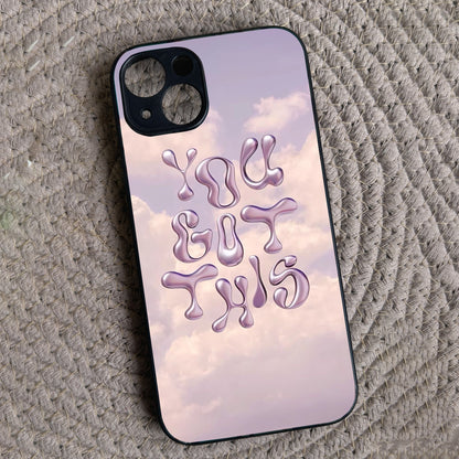 You Got This' Metal Back Case for Apple Iphone 13